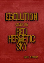 Load image into Gallery viewer, Egolution under the Red Hermetic Sky